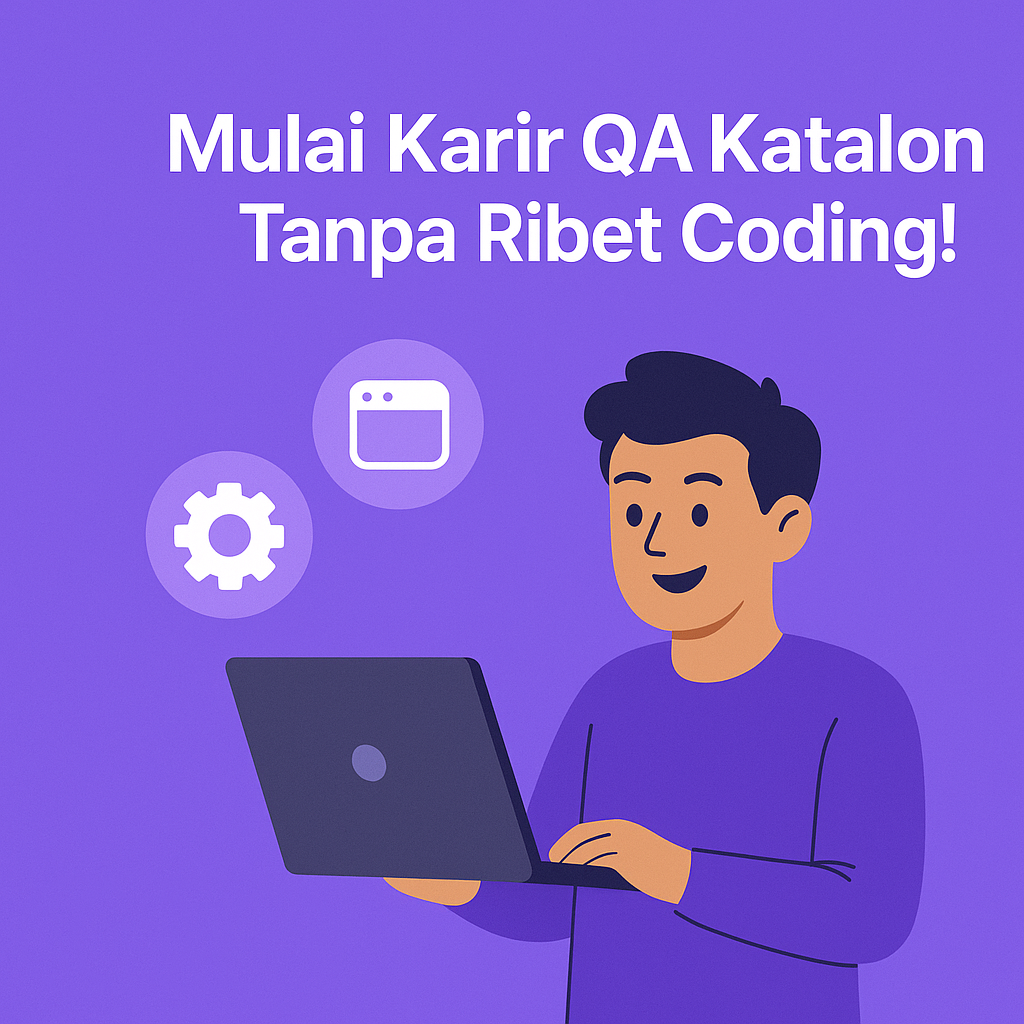 QA Katalon Class Bootcamp